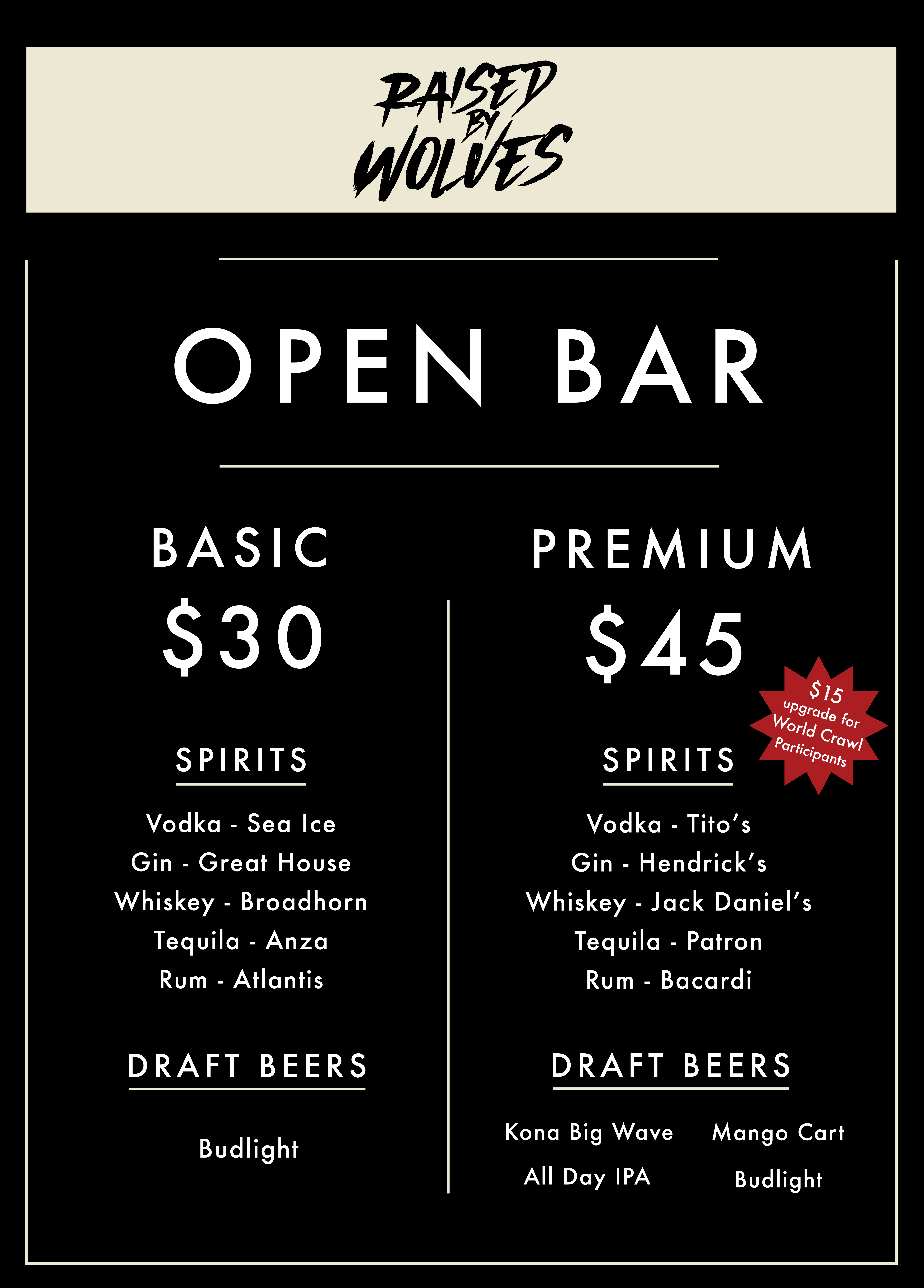 Premium Open Bar at Raised By Wolves